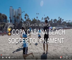 Highlights Copa Cabana Beach Soccer Santa Monica Beach 2017
